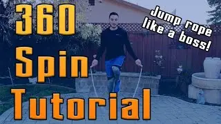 HOW TO: JUMP ROPE 360 DEGREE SPIN (*In 2 Minutes!*)