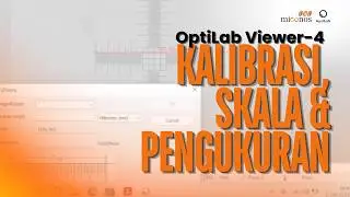 OptiLab Viewer 4 -  Kalibrasi, skala, pengukuran