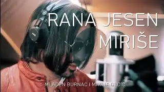 Mladen Burnać i Matija Dedić - Rana jesen miriše