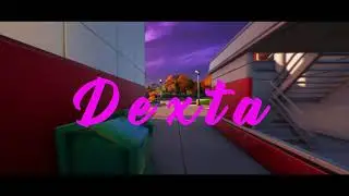 Dexta / Fortnite Montage / Don't Start, Pay Me