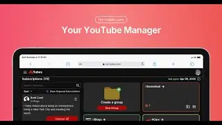 My Tubes – Organize Your YouTube Subscriptions Like Never Before