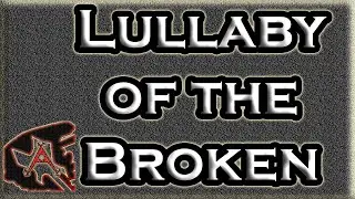 Lullaby of the Broken (AshanXguitarist)