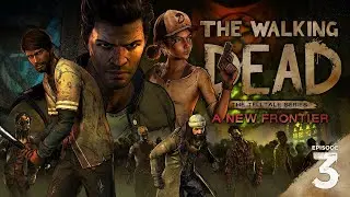 The Walking Dead 3 Новый Рубеж - ЭПИЗОД 3 - ВНЕ ЗАКОНА [PlayStation5]