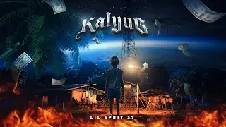 KALYUG , PROD BY :- ARMOON FLIP | LIL SPRIT 37