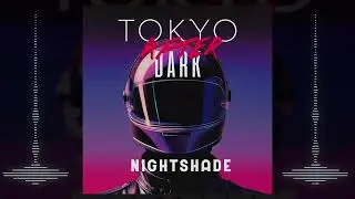 Tokyo After Dark - Nightshade