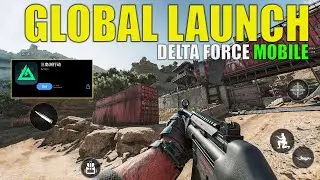 Delta Force hawk ops Mobile Launch date! (How To Download )