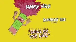 Sammy Virji x Yemi - Somebody Else (Official Audio)