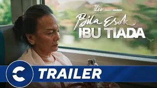 Official Teaser BILA ESOK IBU TIADA