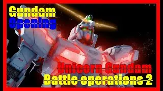 Gundam battle operations 2(unicorn Gundam)(Opening)SocomJamie
