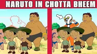 I Re-animated Naruto in Chotta Bheem