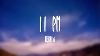 11 PM - Maluma {Lyrics Video}
