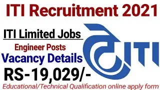 ITI Limited Company 2021 New Vacancy| Letest Notification| ITI Limited Recruitment 2021 Online Apply
