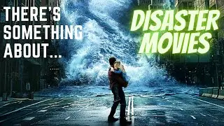 There's Something About Disaster Movies