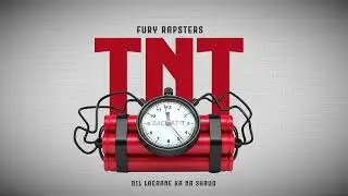 TNT - Fury Rapsters | (Official Lyrical Video)