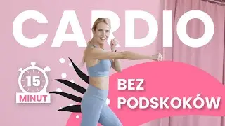 Cardio bez podskoków | Robimy formę 🔥 | 15 min | #żelaznywieczór #71 | Ola Żelazo