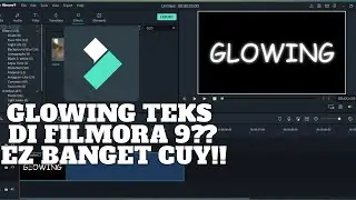 Cara buat glow efek di filmora 9