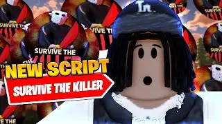 *UPDATED* Best Survive The Killer Auto Farm Script *Auto Loot*