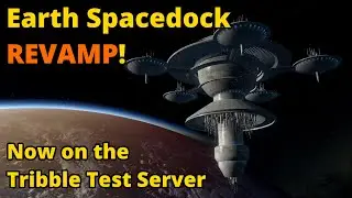 Earth Spacedock is Getting an Update in Star Trek Online