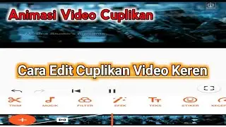 Cara Edit Cuplikan Video Keren [Animasi] ....!