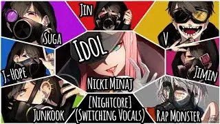 Nightcore - Idol (Switching Vocals) (Color Coded) (BTS Ft. Nicki Minaj)