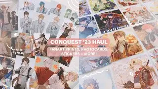 CONquest '23 Genshin Haul! 💞 (Fanart Prints and Stickers, Haikaveh Merch, Photocards + more!)