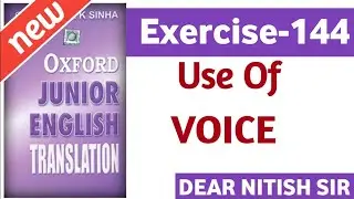 Oxford Junior English Translation Exercise-144 || Oxford Junior English Translation || 