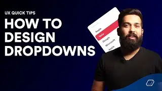 How to design Dropdowns? | UX Design Tips
