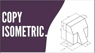 Copy Isometric 9, Technical Drawing,Engineering Drawing
