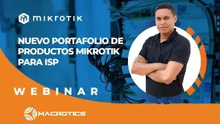 Nuevo portafolio de productos MIKROTIK para ISP