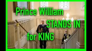 HARRY COMES & GOES - WHILE PRINCE WILLIAM STANDS IN FOR THE KING.