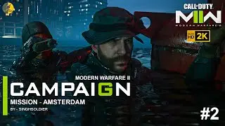 COD MW2 Campaign GAMEPLAY | Mission #2 AMSTERDAM | Walkthrough | Call of Duty: Modern Warfare II