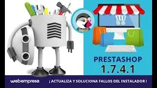 PrestaShop 1.7.4.1 ¡actualiza y soluciona fallos del instalador!