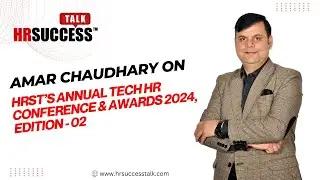 Amar Chaudhary | Keynote Speaker at Annual Tech HR Conference & Awards 2024, Edition - 02!