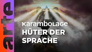 Die Académie Française: Sprachliche Schatzkammer | Karambolage | ARTE