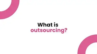 What is outsourcing?