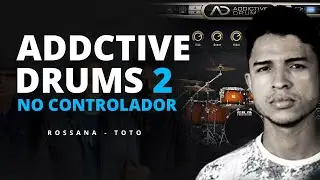 ADDCTIVE DRUMS 2 - DEMONSTRAÇÃO DE PRESET VINTAGE - COVER DRUMS ROSSANA TOTO