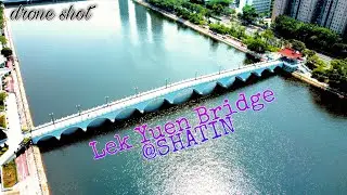 SHATIN BRIDGE||DISCOVER HONG KONG