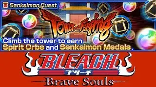 ПРОХОЖДЕНИЕ SENKAIMON QUEST - TOWER OF FORGING (Extra Floors) | Bleach Brave Souls 