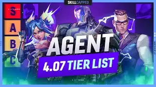 *NEW* Agent Tier List Patch 4.07 - Is KAYO Broken? - Valorant Meta Guide