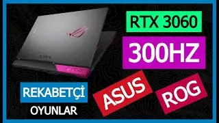 REKABETÇİ OYUNLAR İÇİN DİZÜSTÜ OYUNCU BİLGİSAYARI ÖNERİLERİ ! FİYAT PERFORMANS 300HZ ASUS GAMİNG PC