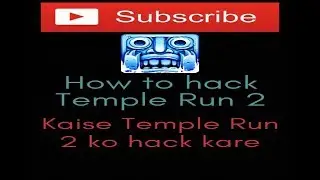 How to hack Temple Run 2 100% working by hackers trick