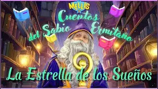 La Estrella de los Sueños: Un Nuevo Cuento de Los Cuentos del Ermitaño 🌟