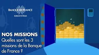 Quelles sont nos missions ? | Banque de France