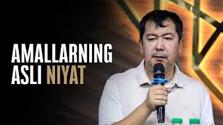 Hammasi niyatdan boshlanadi