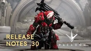 Paragon - Release Notes .30