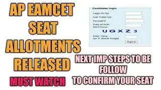 AP EAMCET 2021 Seat Allotment Released|Important Steps to Confirm Your Seat|Don't This Video|