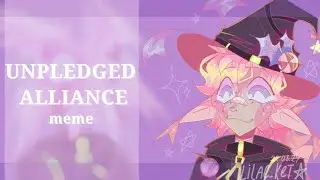 UNPLEDGED ALLIANCE || Meme || flash + little blood Warning!