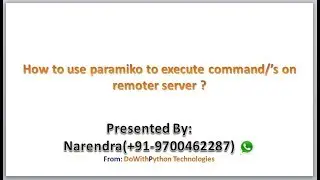 How to use paramiko module to execute commands on remote server ?
