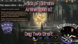 Wilds of Eldraine Arena Open #2, Day Two