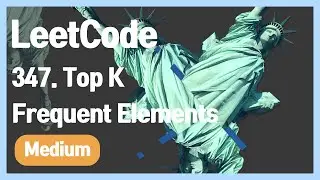 [LeetCode] 347. Top K Frequent Elements